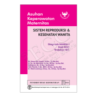 Image of Asuhan Keperawatan Maternitas : Sistem Reproduksi & Kesehatan Wanita