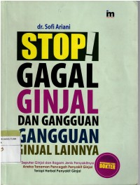 Image of Stop Gagal Ginjal dan Gangguan -Gangguan Ginjal Lainnya