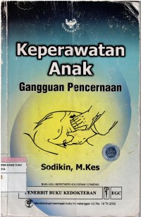 Image of Keperawatan Anak : Gangguan Pencernaan