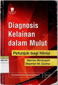 Image of Diagnosis Kelainan dalam Mulut : Petunjuk bagi Klinisi