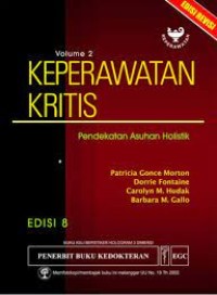 Image of Keperawatan Kritis : Pendekatan Asuhan Holistik  Vol. 2