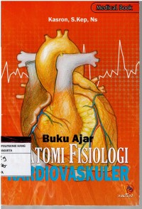 Image of Buku Ajar  Anatomi Fisiologi Kardiovaskuler