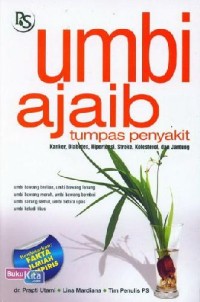 Image of Umbi Ajaib Tumpas Penyakit