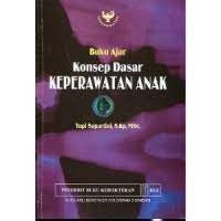 Image of Buku Ajar Konsep Dasar Keperawatan Anak