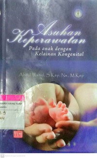 Image of Asuhan Keperawatan Pada Anak Dengan Kelainan Kongenital