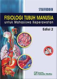 Image of Fisiologi Tubuh Manusia : Untuk Mahasiswa Keperawatan