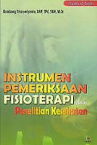 Image of Instrumen Pemeriksaan Fisioterapi Dan Penelitian Kesehatan
