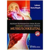 Image of Asuhan Keperawatan Pada Klien Dengan Gangguan Sistem Muskuloskeletal