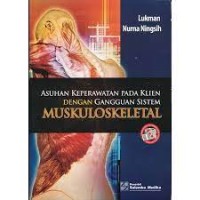 Image of Asuhan Keperawatan Pada Klien Dengan Gangguan Sistem Muskuloskeletal