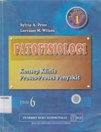 Image of Patofisiologi : Konsep Klinis Proses-proses Penyakit
