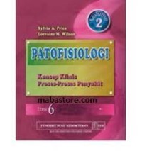 Image of Patofisiologi : Konsep Klinis Proses-Proses Penyakit