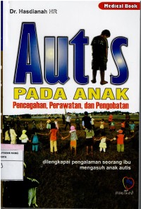 Image of Autis  Pada Anak ; Pencegahan ,Perawatan dan Pengobatan