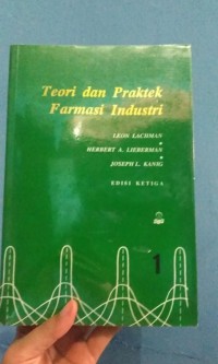 Image of Teori Dan Praktek Farmasi Industri. Ed:1