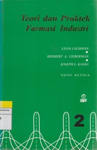 Image of Teori Dan Praktek Farmasi Industri. Ed:2