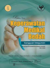 Image of Buku Ajar Keperawatan Medikal Bedah : Gangguan Integumen  edisi5