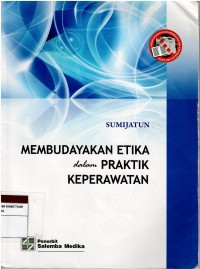 Image of Membudayakan Etika dalam Praktik Keperawat