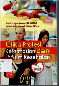 Image of Etika Profesi Kefarmasian dan Hukum Kesehatan