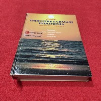 Image of Format Industri Farmasi Indonesia (Kajian Kritis Memasuki Milenium III)