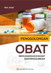 Image of Penggolongan Obat Berdasarkan Khasiat dan Penggunaan