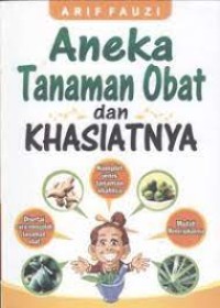 Image of Aneka Tanaman Obat dan Khasiatnya