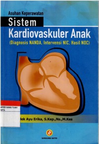 Image of Asuhan Keperawatan Sistem Kardiovaskuler Anak