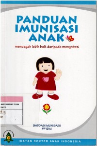 Image of Panduan Imunisasi Anak : mencegah lebih baik dari pada mengobati