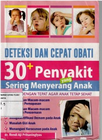 Image of Deteksi dan Cepat Obat 30 + Penyakit yang sering Menyerang Anak