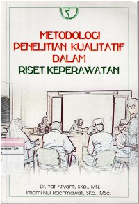 Image of Metodologi Penelitian Kualitatif Dalam Riset Keperawatan