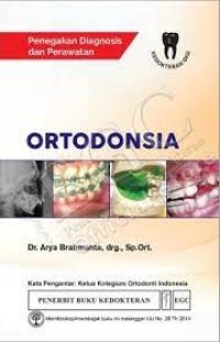 Image of Ortodonsia : Penegakan Diagnosis dan Perawat