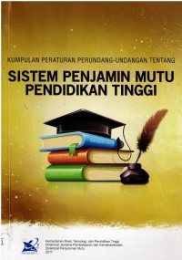 Image of Kumpulan Peraturan Perundang-Undangan  Tentang : Sistem Penjamin Mutu Pendidikan
