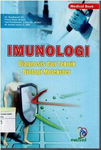 Image of Imunologi : Diagnosa dan Teknik Biologi Molekuler