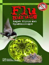 Image of Flu Burung Aspek Klinis dan Epidemiologis