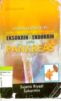 Image of Asuhan Keperawatan pada Pasien dengan Gangguan Eksokrin & Endokrin pada PANKREAS