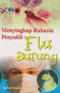 Image of Menyingkap Rahasia Penyakit Flu Burung