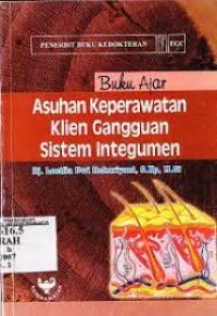 Image of Asuhan Keperawatan Klien Gangguan Sistem Integumen