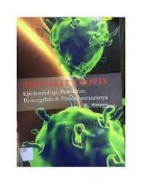 Image of Penyakit Tropis ; Epidemiologi, Penularan, Pencegahan, & Pemberantasan