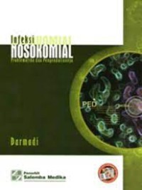 Image of Infeksi Nosokomial Problematika Dan Pengendaliannya