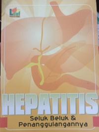 Image of Hipatitis seluk beluk & penanggulangannya