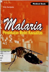Image of Malaria : Pendekatan Model Kausalitas
