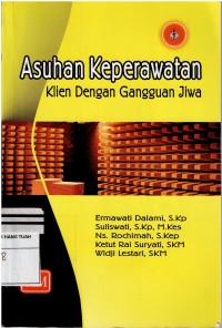 Image of Asuhan Keperawatan : Klien Dengan Gangguan Jiwa