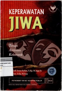 Image of Keperawatan Jiwa  : Terapi Aktivitas Kelompok (TAK)