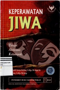 Image of Keperawatan Jiwa : Terapi Aktivitas Kelompok (TAK)