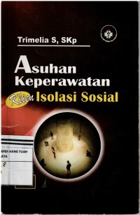 Image of Asuhan Keperawatan Klien Isolasi Sosial