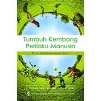 Image of Tumbuh Kembang  Perilaku Manusia