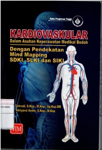 Image of Kardiovaskuler  ; Dalam Asuhan Keperawatan Medikal Bedah