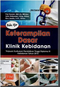 Image of Buku Ajar : Keterampilan Dasar Klinik Kebidanan