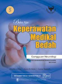 Image of Buku Ajar Keperawatan Medikal Bedah : Gangguan Neurologi