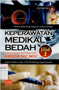 Image of Keperawatan Medikal Bedah : Konsep Mind Mapping dan NANDA NIC NOC, Jilid 1