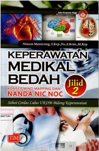 Image of Keperawatan Medikal Bedah  : Konsep Mind Mapping NANDA NIC NOC, Jilid 2
