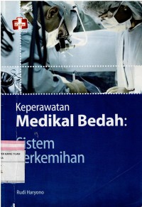 Image of Keperawatan Medikal Bedah : Sistem Perkemihan